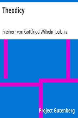 Cover of Theodicy / Essays on the Goodness of God, the Freedom of Man and the Origin of Evil