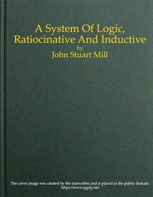 Cover of A System of Logic, Ratiocinative and Inductive