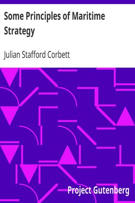 Cover of Some Principles of Maritime Strategy