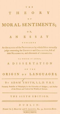 Cover of The Theory of Moral Sentiments / Or, an Essay Towards an Analysis of the Principles by Which Men Naturally Judge Concerning the Conduct and Character, First of Their Neighbours, and Afterwards of Themselves. to Which Is Added, a Dissertation on the Origin of Languages.