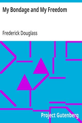 Cover of My Bondage and My Freedom