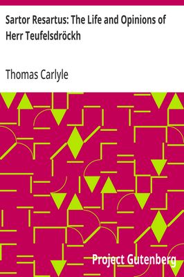 Cover of Sartor Resartus: The Life and Opinions of Herr Teufelsdröckh