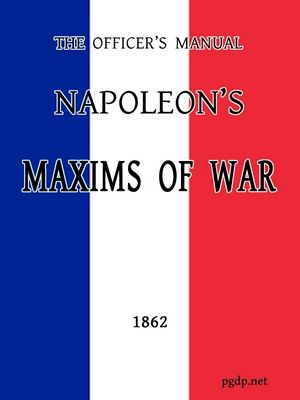 Cover of The Officer's Manual: Napoleon's Maxims of War