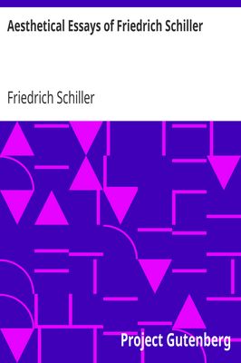 Cover of Aesthetical Essays of Friedrich Schiller