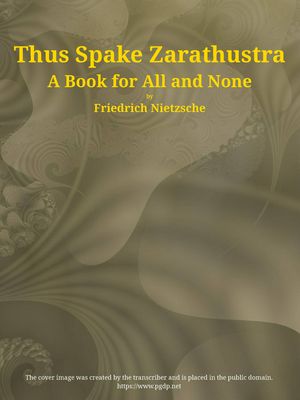 Cover of Thus Spake Zarathustra: A Book for All and None