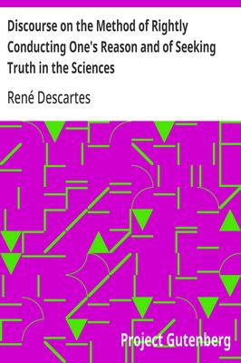 Cover of Discourse on the Method of Rightly Conducting One's Reason and of Seeking Truth in the Sciences