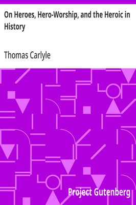 Cover of On Heroes, Hero-Worship, and the Heroic in History